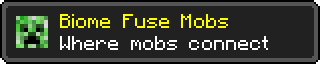 Achievement "Biome Fuse Mobs - Where mobs connect". Nice work, Kai!